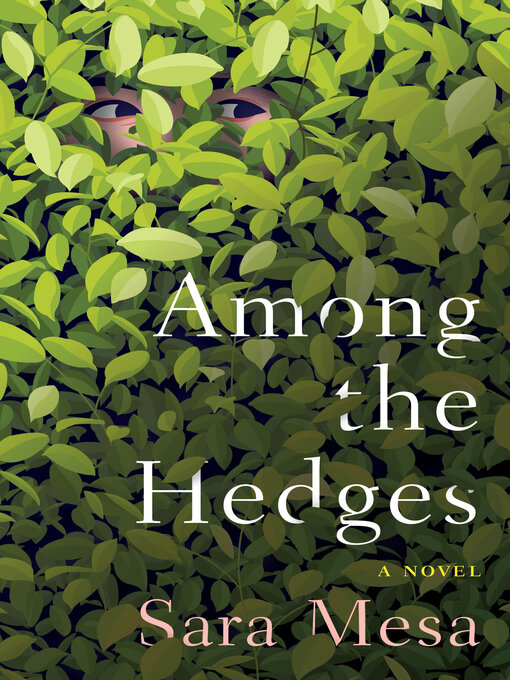 Title details for Among the Hedges by Sara Mesa - Available